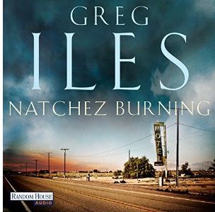 Natchez Burning Autor: Greg Iles Gesprochen von: Uve Teschner Spieldauer: 32 Std. 28 Min. Anbieter: Random House Audio, Deutschland